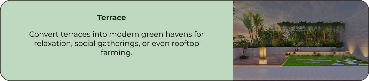 Terrace and Vertical Gardens
